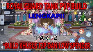 ROYAL GUARD MODE TANK BUILD PVP F2P  PART 2  RAGNAROK ORIGIN GLOBAL [upl. by Nehgam]