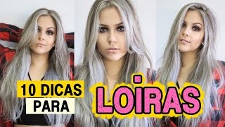 10 Dicas para ter um cabelo loiro PERFEITO ♥ Gabriela Capone [upl. by Lynnet]