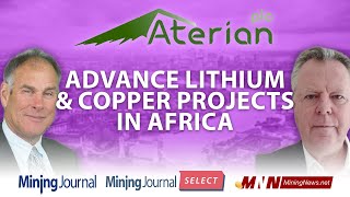 Aterian Plc set to advance Lithium and Copper projects in Africa [upl. by Cristine]