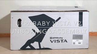 Unboxing and Assembling a Brand New Uppababy Vista V2 [upl. by Dent772]