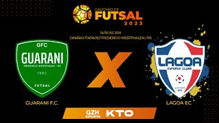 AO VIVO GAUCHÃO DE FUTSAL 2023  GuaraniFW x Lagoa [upl. by Ayekat977]