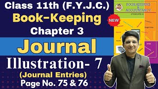 Class 11th  BookKeeping  Chapter 3  Journal  Journal Entries  Illustration 7  Page No 75 [upl. by Kaia]