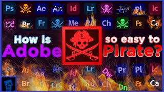 How is Adobes Creative Cloud so easy to Pirate [upl. by Moitoso]