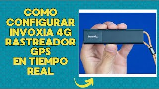 Como configurar Invoxia 4g Rastreador GPS en tiempo real para automóviles motocicletas bicicletas [upl. by Akeemat]