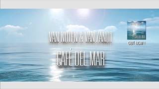 Van Noten amp Van Zandt  Café Del Mar Official Teaser HQ [upl. by Launcelot374]