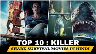 Top 10 Best Shark Movies Ever  Deadliest Shark Movies In Hindi  New Shark Movies 2024 [upl. by Senilec]