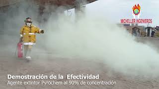 Micheller Ingenieros  Demostración efectividad Agente extintor Pyrochem al 90 de concentración [upl. by Lugar703]