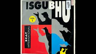 Isghubu Beat International Vol 1  Kwasa Kwasa Dub Mix [upl. by Nosreg]