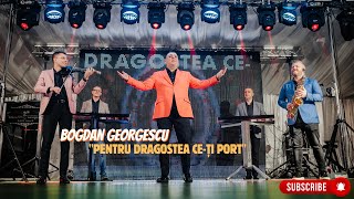 Bogdan Georgescu❤️Pentru dragostea ceti port❤️ [upl. by Duquette]