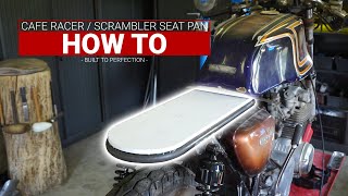 ✖️ HOW TO  Cafe Racer  Scrambler Seat Pan ✖️ [upl. by Inotna]