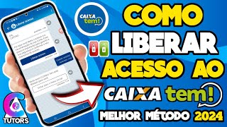 Como Liberar Acesso Ao Caixa Tem 2024 [upl. by Hnahym455]