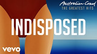 Australian Crawl  Indisposed Official Audio [upl. by Bruner]