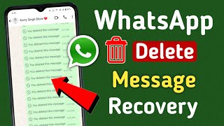 Whatsapp delete message recovery  whatsapp delete message kaise dekhe [upl. by Mckenna980]