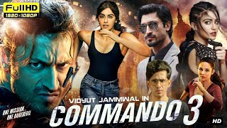 Commando 3 Full Movie in Hindi Dubbed  Vidyut Jammwal Adah Sharma Angira Dhar  Detailed Review [upl. by Aliekat]