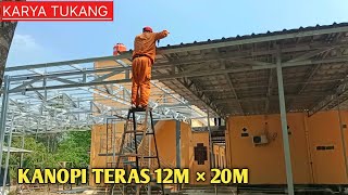 MEMASANG ATAP KANOPI PANJANG 12 METER LEBAR 20 METER MENGGUNAKAN ATAP SPANDEK [upl. by Atsuj321]