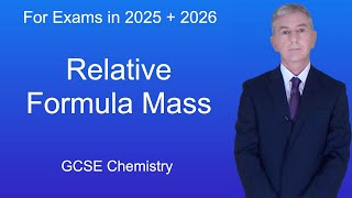 GCSE Chemistry Revision quotRelative Formula Massquot [upl. by Pallua799]