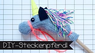 Basteln I BASTELN MIT KINDERN I UPCYCLING I SOCKE I EINHORN I STECKENPFERD [upl. by Serilda243]