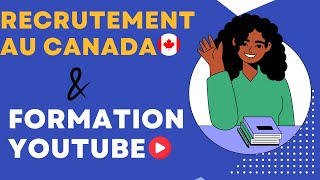 Opportunités de Recrutement au Canada pour Étrangers  Formation Spéciale YouTube [upl. by Nairbal]