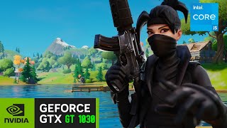 GeForce GT 1030 2GB GDDR5  Low Mesh Fortnite Chapter 4 Season 3 [upl. by Ennagem143]