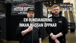 Custom Motor Show 2024  en rundvandring innan mässan öppnar [upl. by Jit]