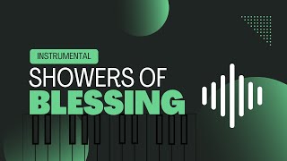 Showers Of Blessing  Instrumental  Hymn songs  Sing Along [upl. by Weksler]