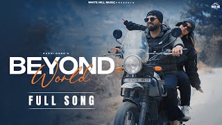 Beyond World Official Video Raahi Rana  Sokhey  New Punjabi Romantic Songs 2024  Love Songs [upl. by Marsha]