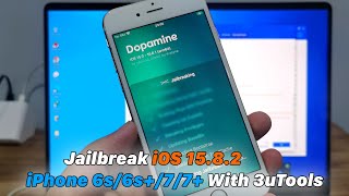 How To Jailbreak iOS 1582 iPhone 6s6s77 With 3uTools Dopamine [upl. by Deys]