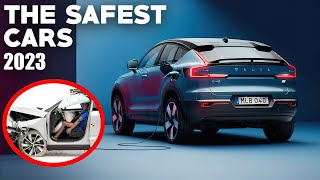 THE SAFEST CARS IN THE WORLD 2023 [upl. by Raji]