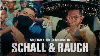 SOUFIAN x KOLJA GOLDSTEIN  SCHALL amp RAUCH Official Video [upl. by Edlin]