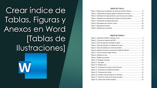 Crear Tabla de Ilustraciones índice de cuadros figuras y anexos en Word [upl. by Zak]