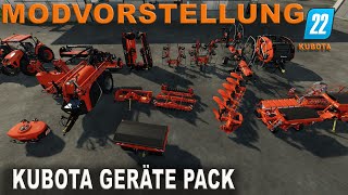 LS22 Modvorstellung  Kubota Geräte Pack PCMAC PS4 PS5 XB1 XBS [upl. by Venita]