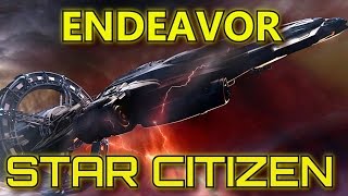 Star Citizen  MISC Endeavor Release and Gameplay Analysis [upl. by Nitsugua]