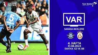 VAR – Sahada İnceleme  Adana Demirspor  Galatasaray  4 Hafta  Dakika 62 ve 88 [upl. by Sluiter222]