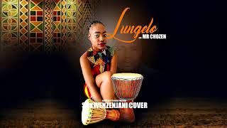 Mr Chozen  Sokwenzenjani ft Lungelo Cover [upl. by Sutit]