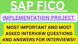 quotSAP FICO Implementation Projectquot Most Asked Interview QampA of IMPLEMENTATION PROJECT in SAP FICO [upl. by Voccola965]