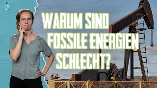 Warum sind fossile Energien ein Problem für das Klima einfache Erklärung [upl. by Zsa Zsa]