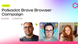 Polkadots Brave Browser Campaign [upl. by Nosdivad]