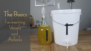 Fermenting Vessels and Airlocks  Mead Making Basics [upl. by Aleakim]