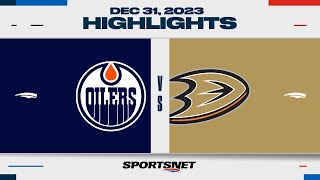 NHL Highlights  Oilers vs Ducks  December 31 2023 [upl. by Kciremed]