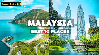 10 Best Places to Visit in Malaysia  Most Beautiful Places to Visit in Malaysia  Travel Video [upl. by Garreth192]