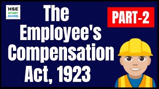 The Employees Compensation Act 1923  The Workmens Compensation Act 1923  PART 2  HSE STUDY GUIDE [upl. by Yeuh633]