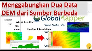 Menggabungkan Data Topografi DEM dari Sumber yang Berbeda [upl. by Adnav]