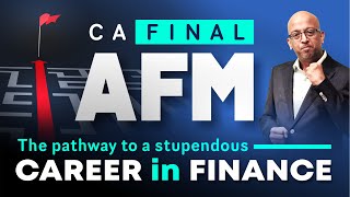 CA Final AFM  Introduction Class  The Pathway to a stupendous career in finance I Sanjay Saraf Sir [upl. by Naynek]