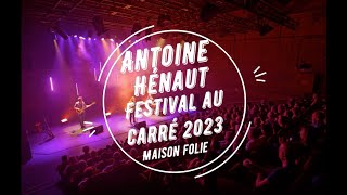 Antoine Hénaut Festival au carré 2023 à la Maison folie à Mons avec quotMarsquot  Mons Art De la Scène [upl. by Ayiram]