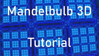 Mandelbulb 3D Tutorial [upl. by Geesey768]