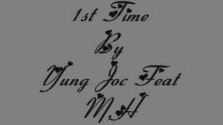 1st Tyme Yung Joc [upl. by Mylan]