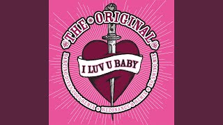 I Luv U Baby Radio mix [upl. by Ajtak]