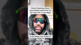 Columbus Short Says Diddy Wanted To Clap His Cheeks [upl. by Mozza]