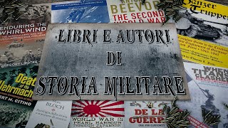 Seconda Guerra Mondiale ⁍ Libri e Autori di Storia Militare 2 PARTE [upl. by Eydnarb]