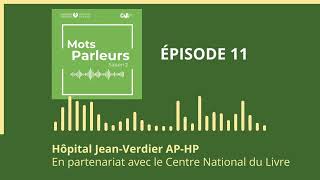 CNL Mots Parleurs  S2 EP11  Hôpital JeanVerdier APHP [upl. by Alten]